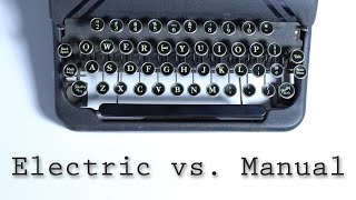 Electric vs Manual Typewriters Duel to the Death [upl. by Cadell619]