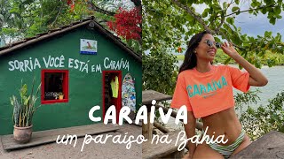 VLOG CARAÍVA  BAHIA  DICAS e VALORES DO VILAREJO MAIS FAMOSO [upl. by Rosenberg]