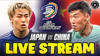 Japan vs China AFC World Cup Qualifying LIVE WATCH ALONG [upl. by Corry]