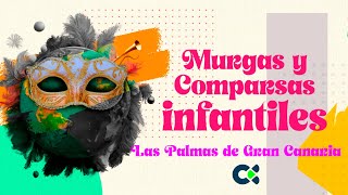 Murgas y Comparsas Infantiles  Las Palmas GC 2024 [upl. by Egbert401]