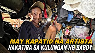 ANG MAG LOLO SA KULUNGAN NG BABOY NAKATIRA MAY KAPATID NA ARTISTA [upl. by Ferguson]