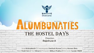 Alumbunaties The Hostel Days  Motion Poster  Nakkalites Sitcom Series  Nakkalites [upl. by April]