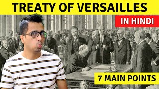 Treaty of Versailles Explained in Hindi 7 Main Terms of Treaty of Versailles of World War 1 [upl. by Noiram]