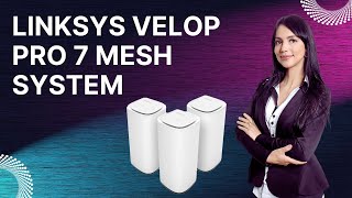 Linksys Velop Pro 7 Mesh System [upl. by Jodoin]