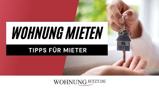 Wohnung mieten  Mietwohnung finden  Tipps für Mieter  WOHNUNGSSUCHE TIPPS [upl. by Anaet741]