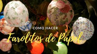 🏮 Como hacer Farolitos con Servilletas de Papel y Globos [upl. by Yanehs717]