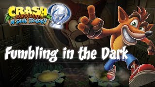 102 Fumbling in the Dark  Crash Bandicoot  Crash Bandicoot N Sane Trilogy PS4 [upl. by Tayyebeb411]