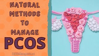 HOW TO MANAGE PCOS NATURALLY  HOME REMEDIES FOR POLYCYSTIC OVARIAN DISEASEPCOD [upl. by Eonak124]