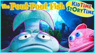 The PoutPout Fish  Kids Books Read Aloud [upl. by Nedrah435]