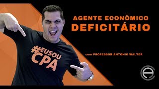 Agente Deficitário para prova da ANBIMA CPA 10 e CPA 20 [upl. by Ahsoyek]