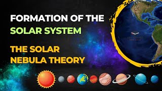 Formation of the Solar System  The Solar Nebula theory Explained [upl. by Noryb363]