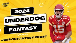 2024 Underdog Fantasy Joes OR Fantasy Pros [upl. by Hseham]