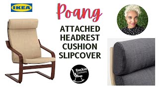 How to install your IKEA POANG slipcover by Rockin Cushions  Attached headrest style [upl. by Novahc]