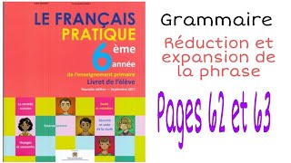 Grammaire  réduction et expansion de la phrase  le français pratique [upl. by Paxon]