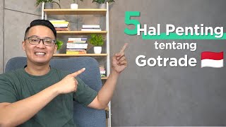 5 Hal Penting tentang Gotrade Indonesia [upl. by Alletnahs]