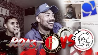 FEYENOORD VS AJAX  ROAST BATTLE MET KIJKERS [upl. by Champ]