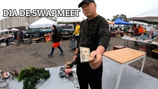 DIA DE SWAPMEET EP121 [upl. by Soloma]