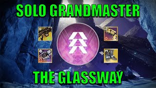 Solo The Glassway Grandmaster Nightfall Platinum 3148 Prismatic Hunter Destiny 2 [upl. by Bartosch]