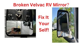 Velvac RV Side Mirror Glass Replacement Repair Save Money and Fix it YourSelf [upl. by Ahsita]