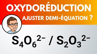 Demiéquation oxydoréduction  S4O62  S2O32 [upl. by Semadar983]