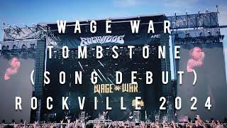 Wage War quotTombstone Song Debutquot  Welcome to Rockville 2024  Remastered Audio [upl. by Mitzl821]