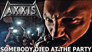 AXXIS  Official Video quotSOMEBODY DIED AT THE PARTYquot vom Album quotRetrolutionquot 2017 [upl. by Hector]