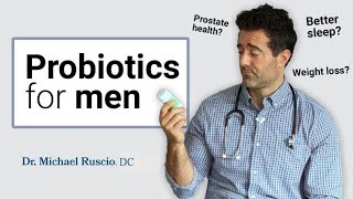 Probiotics for Men What the Research Shows and Doesnt Show [upl. by Ahsenaj]