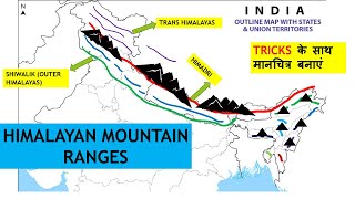 The Himalayas Mapping II Trans Himalayas Greater Himalayas Lesser Himalayas Shiwalik [upl. by Euqinorev]