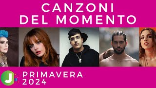 CANZONI Del MOMENTO  PRIMAVERA 2024  Sanremo Novità Hit Successi Video Playlist Ufficiale [upl. by Inalial]