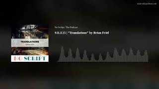 S11E15  ”Translations” by Brian Friel [upl. by Eyk]