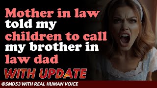 Reddit Stories  Mother in law told my children to call my brother in law dad [upl. by Ashman510]