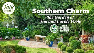 Charming Southern Backyard Garden Talk amp Tour 🏆 2022 Reader Garden Award Winners Jim amp Carole Poole [upl. by Attehcnoc202]