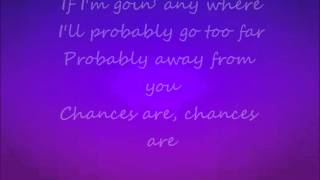 Chances Are Garret Hedlund Lyrics [upl. by Doerrer991]