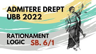 2022 Admitere Facultatea de Drept UBB rationament logic subiectul 6 text 1 [upl. by Tabbie]