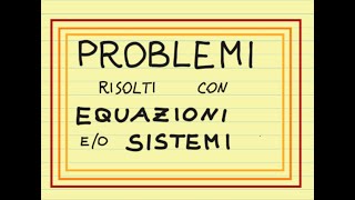 PROBLEMI risolti con SISTEMI LINEARI [upl. by Bille575]