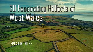 Revealing Episode THREE of 20 Fascinating some never seen before Iron Age Hillforts in West Wales [upl. by Assereht672]