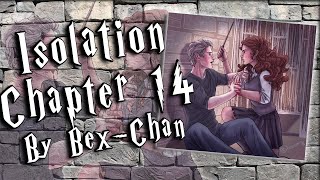 Isolation by BexChan Ch 14  Fawkes Fics Ep 15 [upl. by Leissam]