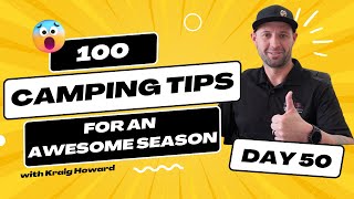 100 Days of Camping Tips  Day 50 [upl. by Airtap]