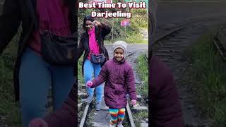 Best Time to Visit Darjeeling [upl. by Htnicayh226]