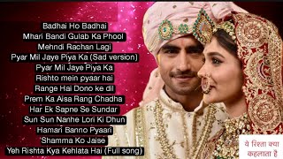 Yeh Rishta Kya Kehlata Hai  All Songs  Audio Jukebox AbhiRa Wedding Songs  Generation 3 Part 2 [upl. by Kcub665]