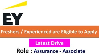 EY Hiring Assurance  Associate I Freshers  Experienced are Eligible to Apply [upl. by Gregor]