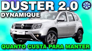 DUSTER 2016 Dynamique 20 16v manual  QUANTO CUSTA para manter [upl. by Sharl29]