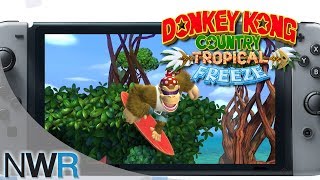 Donkey Kong Country Tropical Freeze Switch Trailer [upl. by Yram509]