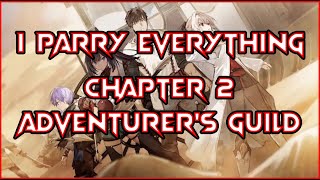 I PARRY EVERYTHING  CHAPTER 2 [upl. by Gustafson695]