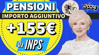 PENSIONI 👉 Bonus di 155 EURO in arrivo da INPS a BREVE❗️ IMPORTO AGGIUNTIVO 💰 A chi spetta e quando [upl. by Eicats18]