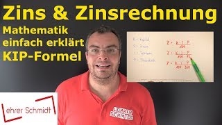 Zins amp Zinsrechnung  Mathematik  ganz einfach erklärt  wirklich ganz einfach  Lehrerschmidt [upl. by Lemert]