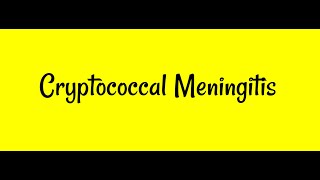 Harrison Explained  Cryptococcal Meningitis  Pathophysiology  Clinical Features  Dx  Rx [upl. by Hogen]