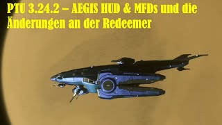 Star Citizen PTU 3242  AEGIS HUD und MFD Redeemer nach der Änderung [upl. by Tavish7]