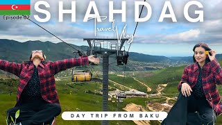 Must visit place in Azerbaijan  SHAHDAG MOUNTAIN RESORT  Baku to Shahdag  Baku Travel Vlog [upl. by Ettenowtna]