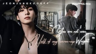 quotʏᴏᴜ ᴀʀᴇ ɴᴏᴛ ᴇᴠᴇɴ ʜᴀʟғ ᴏғ ᴍʏ ᴡᴀʀᴍ ᴜᴘ ᴡᴇɪɢʜᴛquot BTS Jungkook FF Oneshot [upl. by Lienaj20]